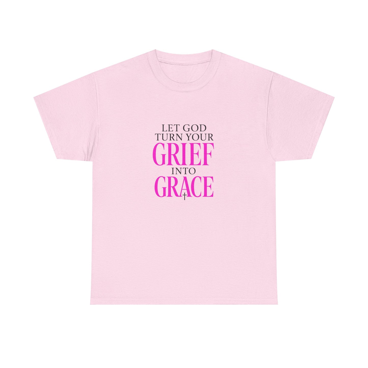 Grief to Grace Shirt