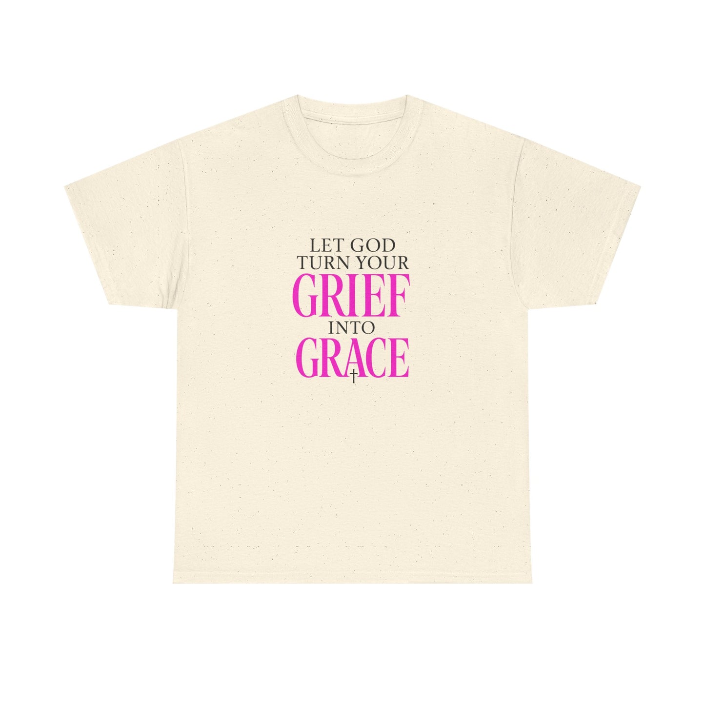 Grief to Grace Shirt