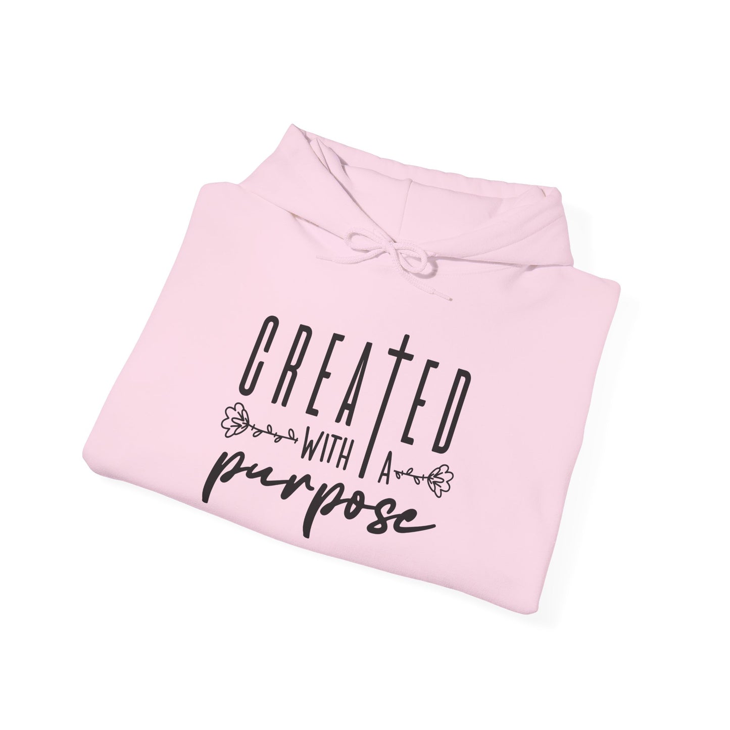 Created with purpose Hoodies