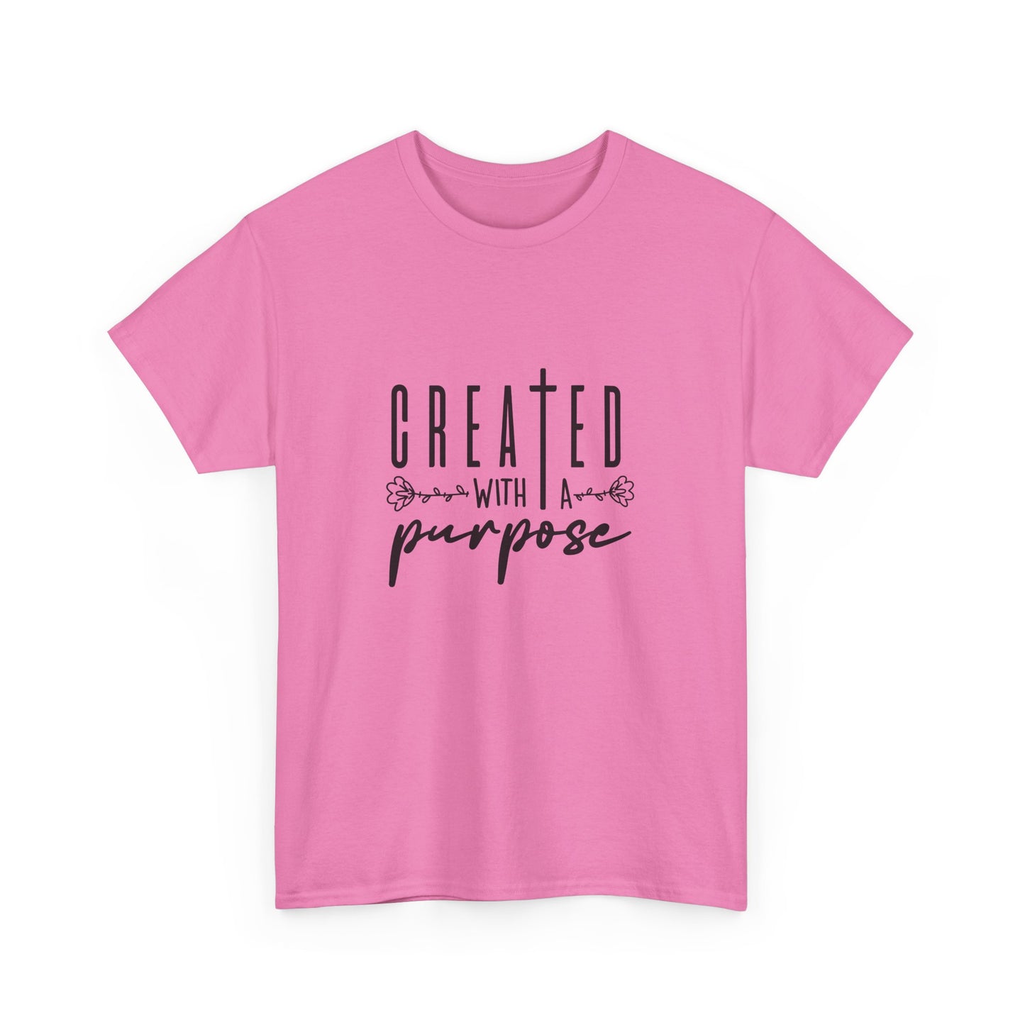 Created with a purpose T shirt
