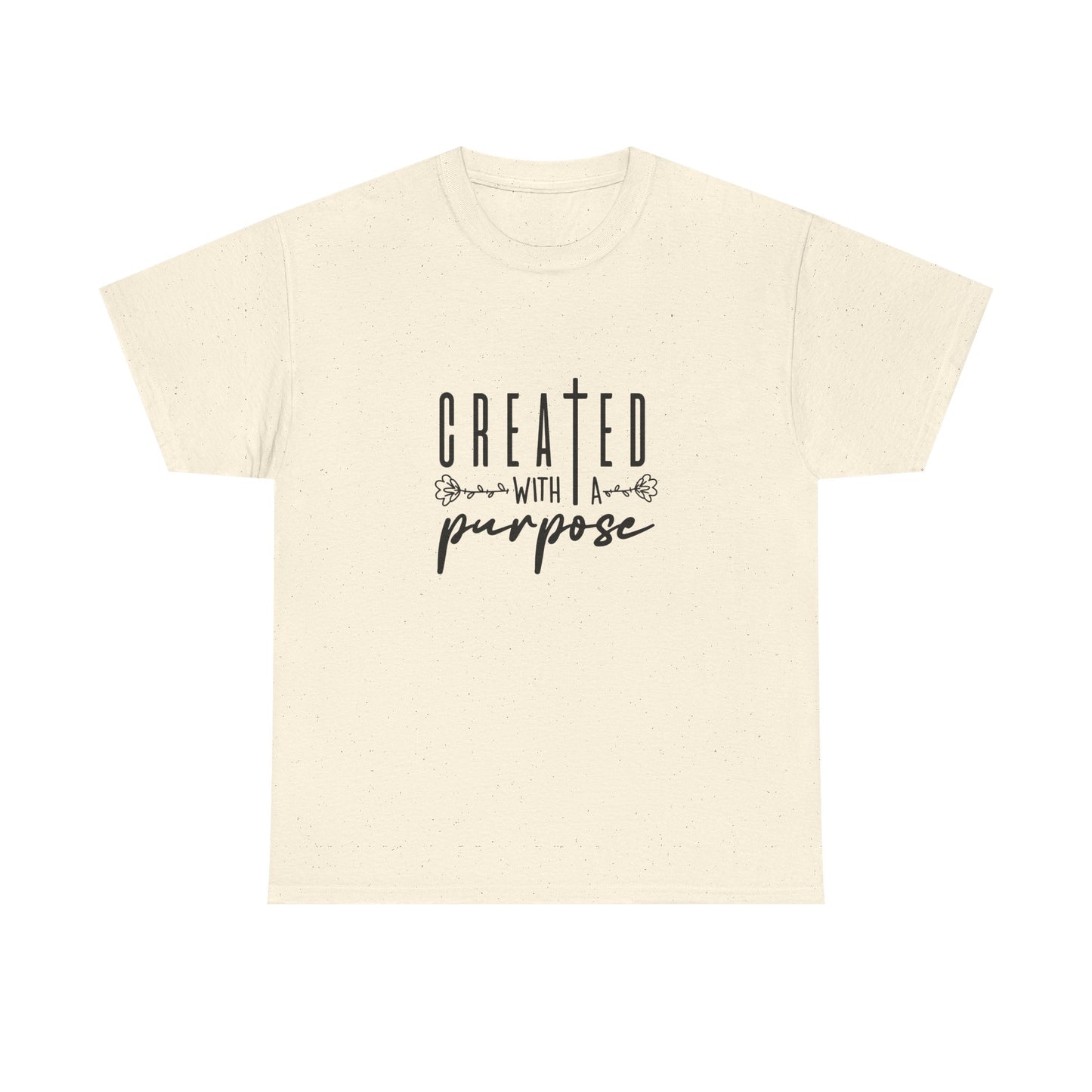 Created with a purpose T shirt