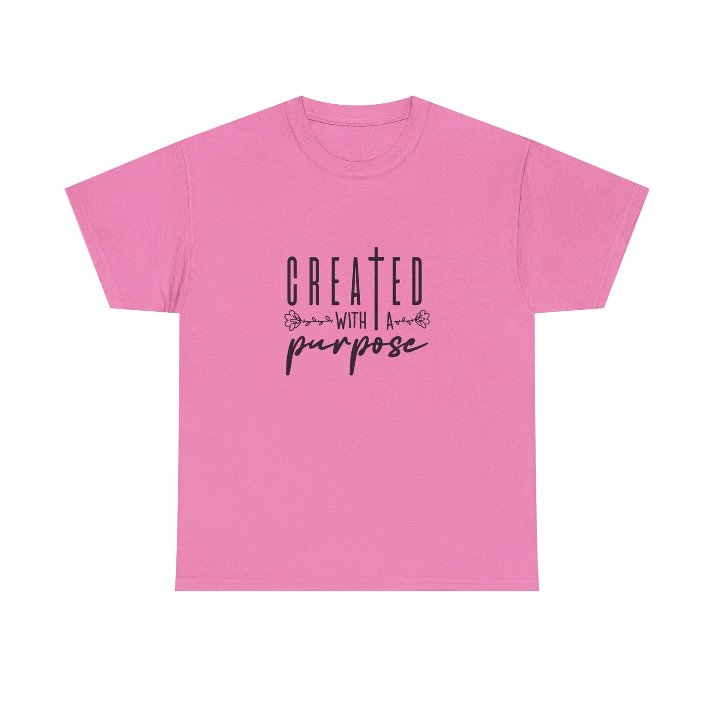 Created with a purpose T shirt