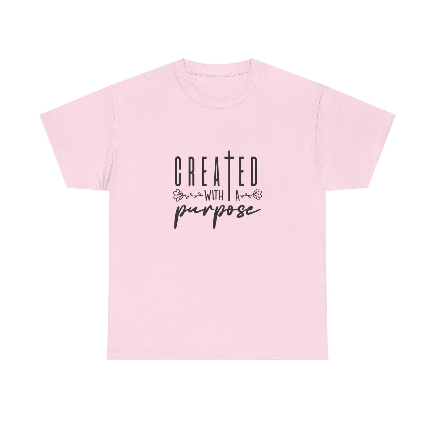 Created with a purpose T shirt