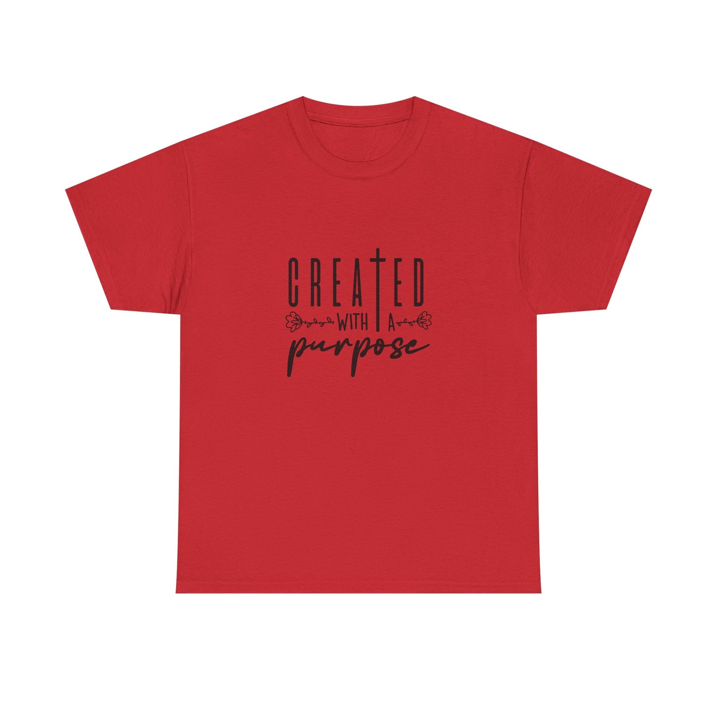 Created with a purpose T shirt