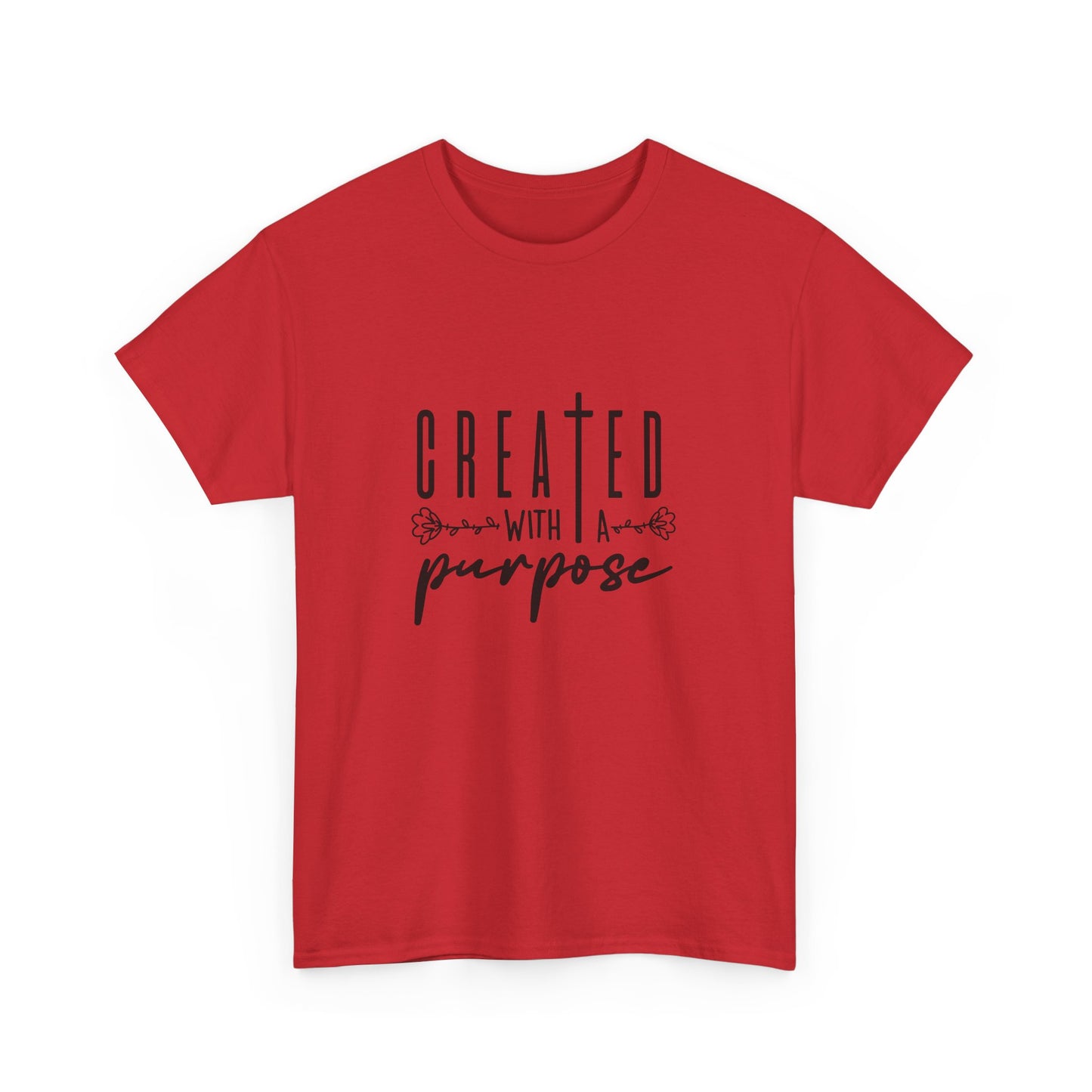 Created with a purpose T shirt
