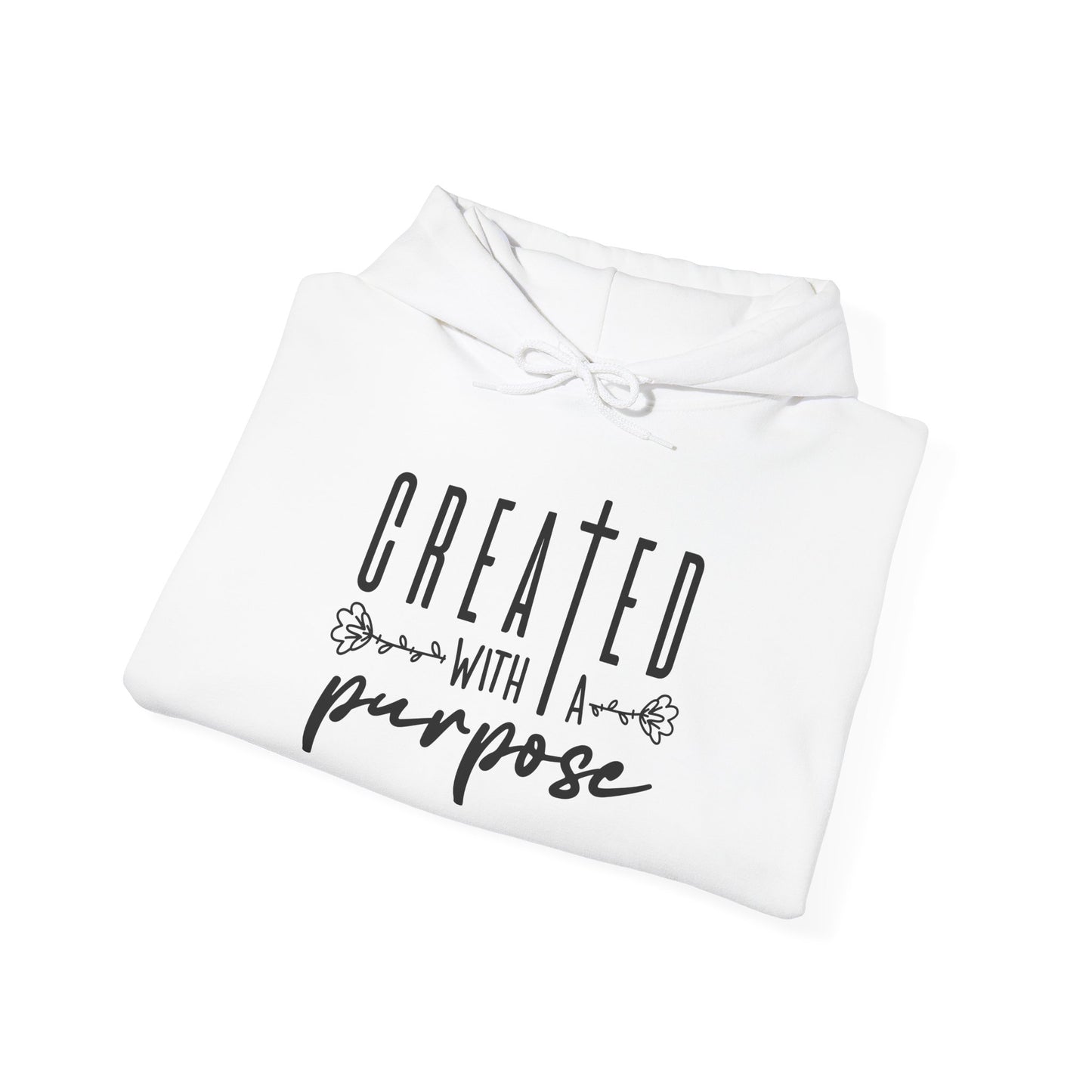 Created with purpose Hoodies