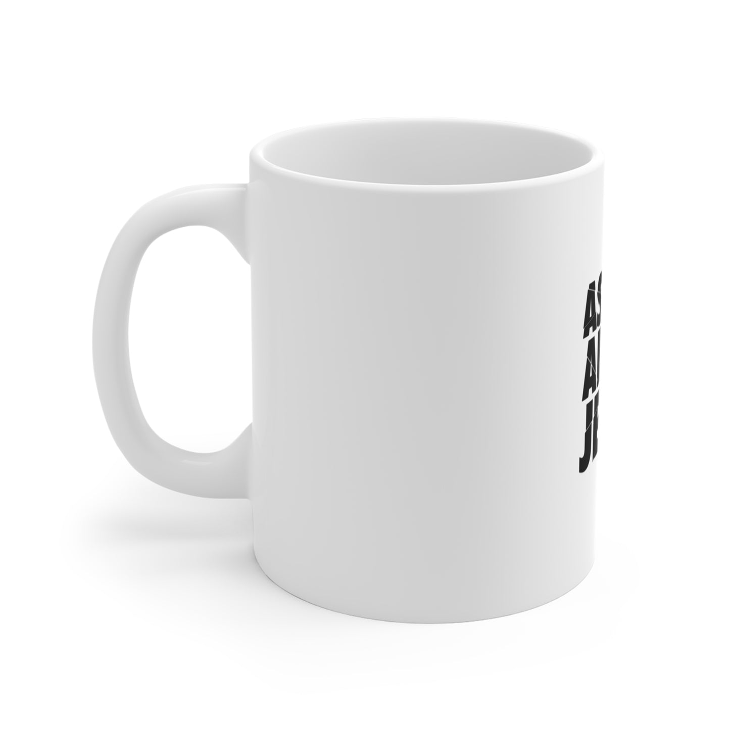 Ask me about Jesus Mug