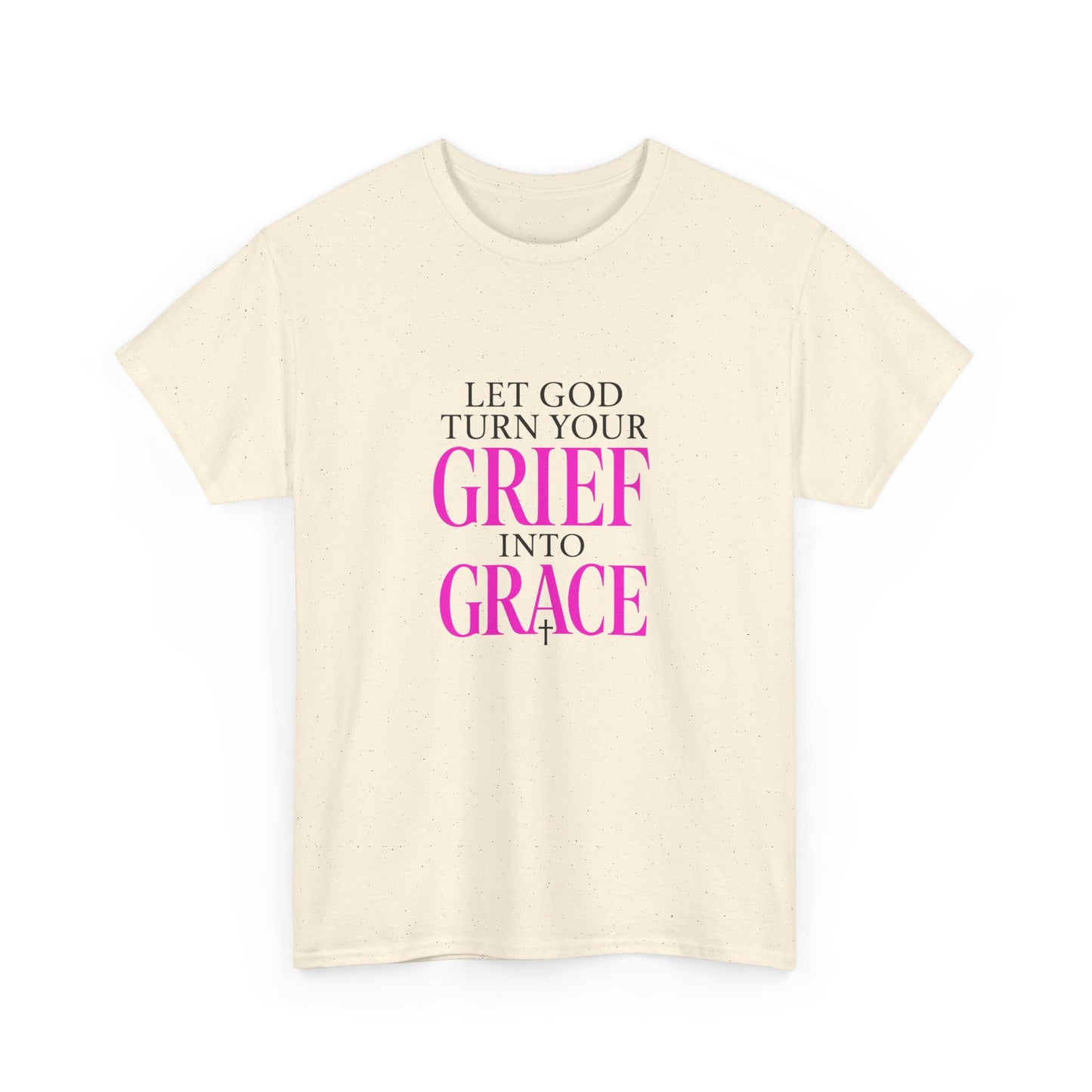 Grief to Grace Shirt