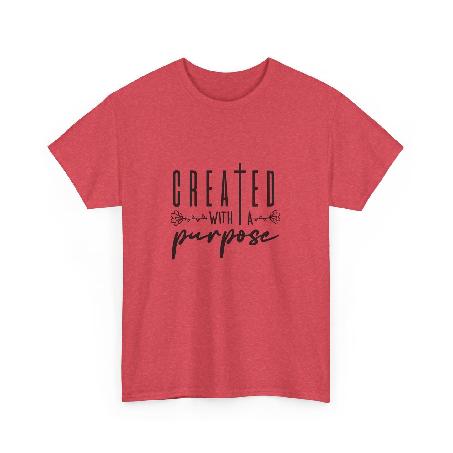 Created with a purpose T shirt